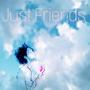 Just Friends (Explicit)