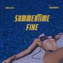 Summertime Fine (Explicit)