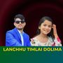 LANCHHU TIMLAI DOLIMA