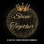 Shine Together