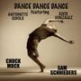 Dance Dance Dance (feat. Chuck Mock, Elvis Gonzalez & Antoinette Echols)