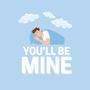 You'll Be Mine (feat. Rocky Sams)