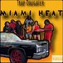 Miami Heat (Explicit)