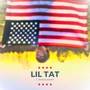 Lil Tat 4 President (Explicit)