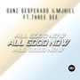 All Good Now (feat. Three Dee) - Single