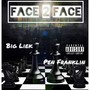 Face2Face (feat. Pen Franklin) [Explicit]