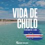 Vida de Chulo