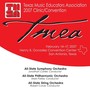 2007 Texas Music Educators Association (Tmea) : All-State Symphony Orchestra, All-State Philharmonic Orchestra and All-State String Orchestra