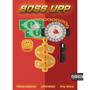 Boss UPP (feat. Ayye Milly & Big Main) [Explicit]