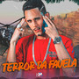 Terror da Favela (Explicit)