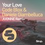 Your Love (JUONNE Remix)