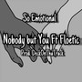 Nobody but You (feat. Floetic)