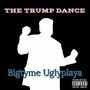 The Trump Dance (Explicit)