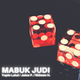 Mabuk Judi