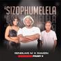 'SIZOPHUMELELA (feat. Phumy X)