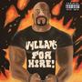 Vyllans For Hire (feat. Heartbreak Julio & Con$piracy) [Explicit]