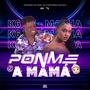 PONME A MAMÁ (Explicit)