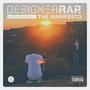 Designer Rap (AB-1) : The Manifesto [Explicit]