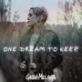 One Dream to Keep