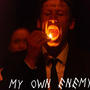 My Own Enemy (Explicit)