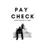 Paycheck (feat. Wsh) [Explicit]