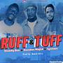 Ruff & Tuff (Explicit)