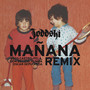 Manana Remix (Explicit)