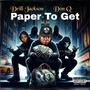 Paper To Get (feat. Don Q) [Explicit]