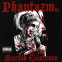 Iii: Morbid Existance (Explicit)