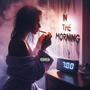 In The Morning (Explicit)