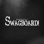 Swagboard! (Explicit)