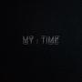 MY : TIME (Explicit)