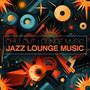 Jazz Lounge Music