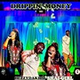 Drippin' Money (feat. HezzyDaKidd) [Explicit]