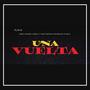 Una vuelta (feat. Yung Trapper, Goldenboy El Malo & Annel Pichard)