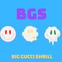 BIG GUCCI SHRILL (Explicit)