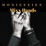 Mixx Hands