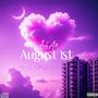 August 1st (Explicit)