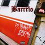 Barrrio (feat. Never TSC) [Explicit]