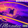 Mercedez (Explicit)