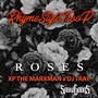 Roses (Explicit)