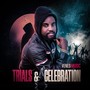 Trials & Celebration