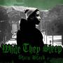 While They Sleep (Explicit)