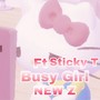 Busy Girl （ft. StickyT）