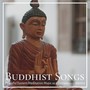 Buddhist Songs: Peaceful Eastern Meditation Music as a Compassion Mantra