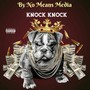 Knock Knock (Explicit)