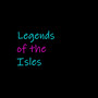 Legends of the Isles