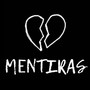 mentiras (Explicit)