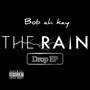 Rain Drops (Explicit)