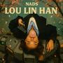 Lou Lin Han (Explicit)